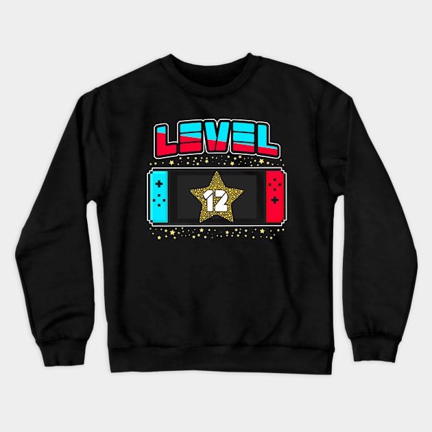 Level 12 Birthday Gifts Boy 12 Years Old Video Games Crewneck Sweatshirt by Tun Clothing